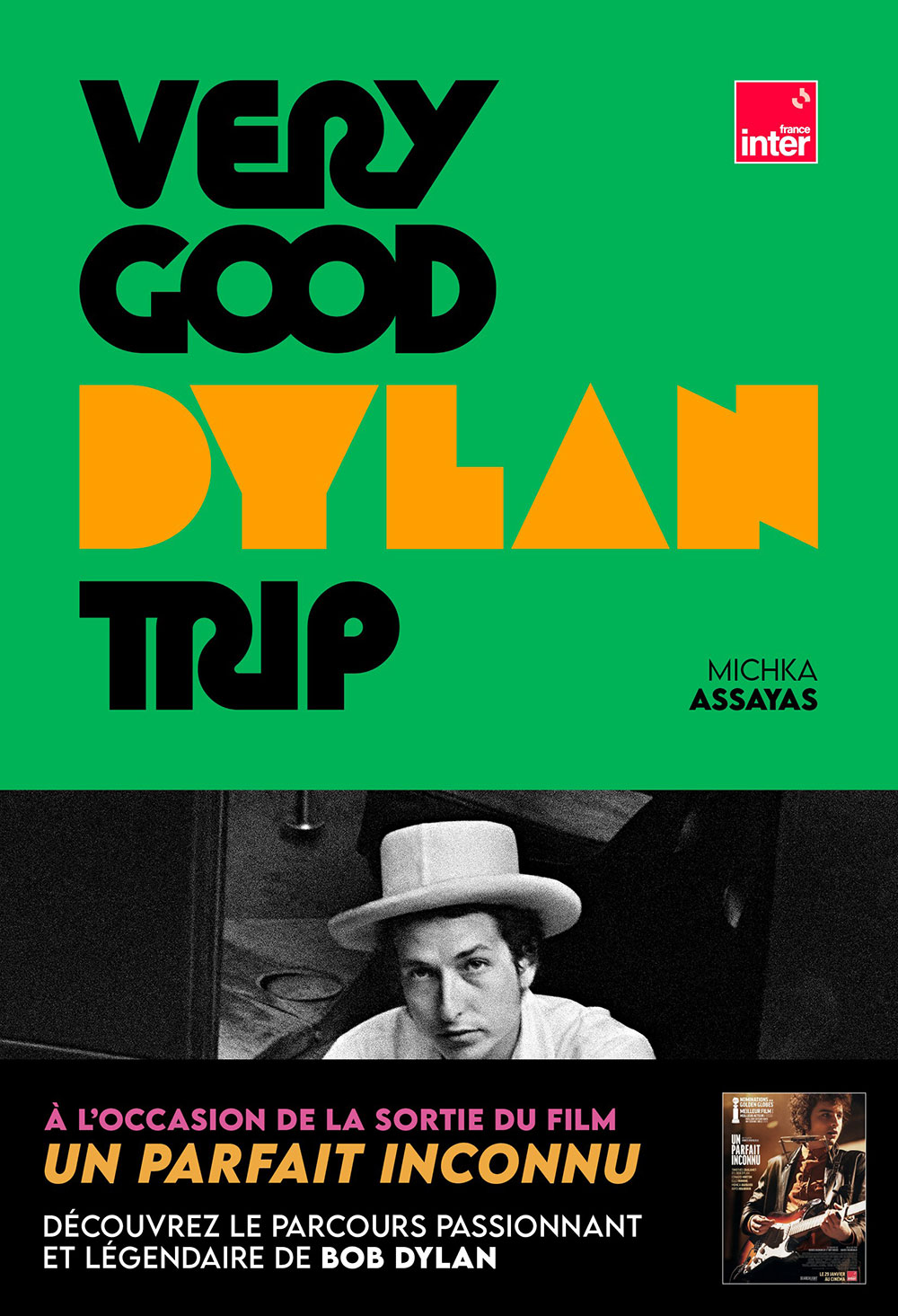 Very good Dylan trip. Michka Assayas_bandeau