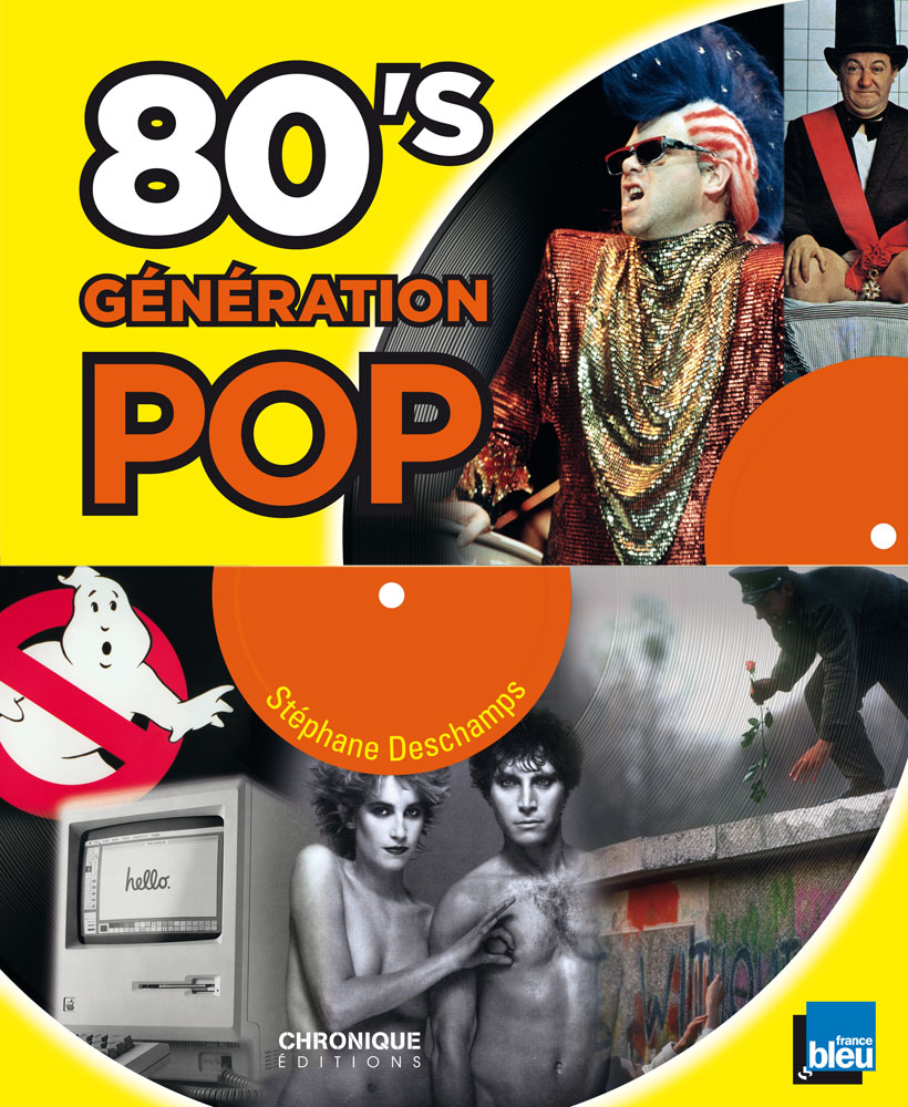 Les années 80 ont marqué toute une génération. Pourquoi ?