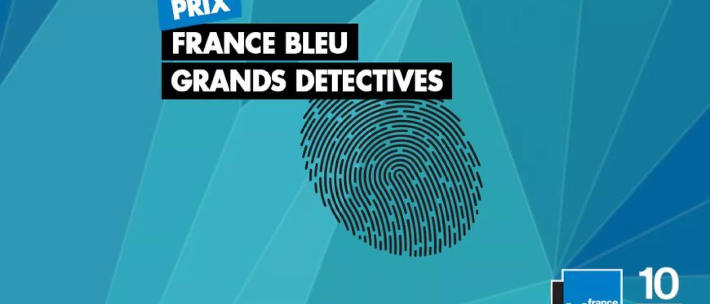 FRANCE BLEU / Le Prix France Bleu Grands Détectives, c'est parti !