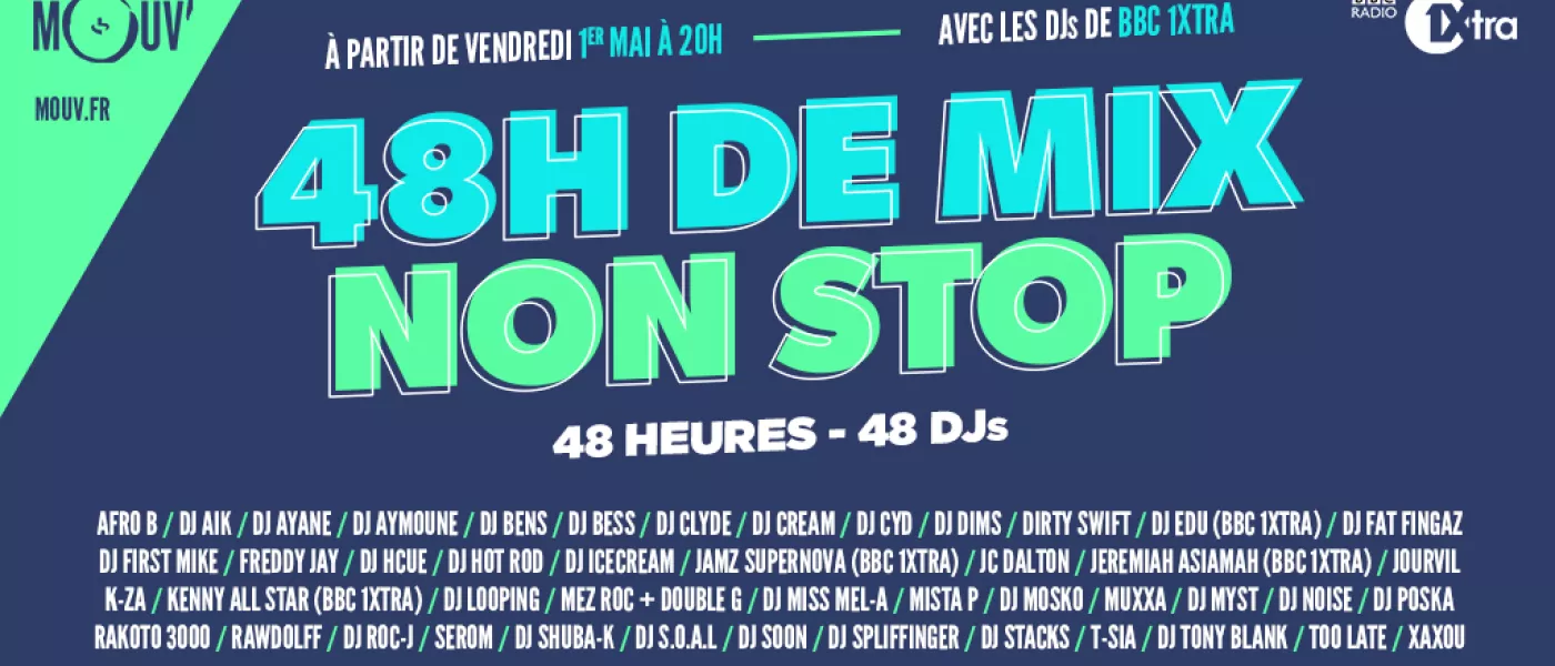 Mouv' / 48 heures de mix non-stop : un nouveau week-end 100% hip-hop, avec BBC Radio 1Xtra