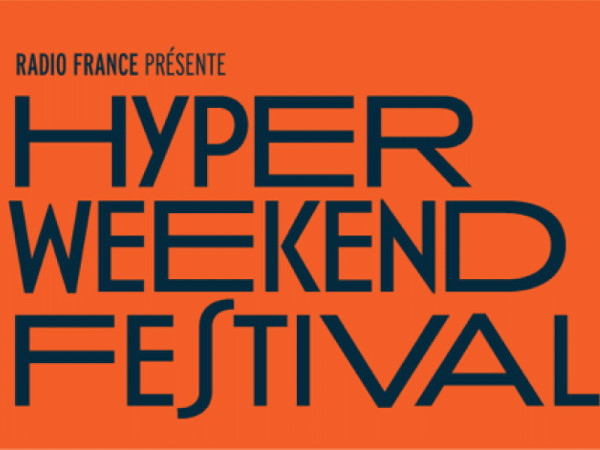 Hyper Weekend Festival les 26, 27 & 28 janvier 2024 