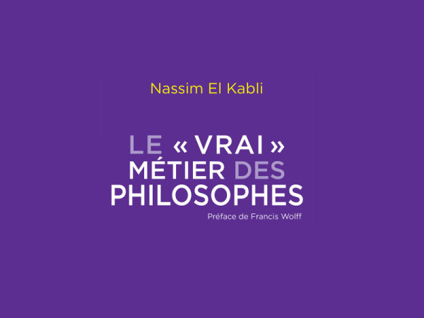 « Le "vrai" métier des philosophes » - parution 29 mai 2024