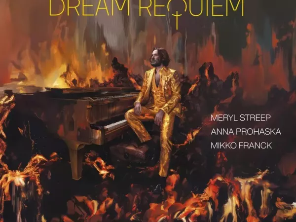 Sortie discographique : le "Dream Requiem" de Rufus Wainwright avec avec Meryl Streep, Anna Prohaska, le Choeur, la Maîtrise et l'Orchestre Philharmonique de Radio France dirigés par Mikko Franck