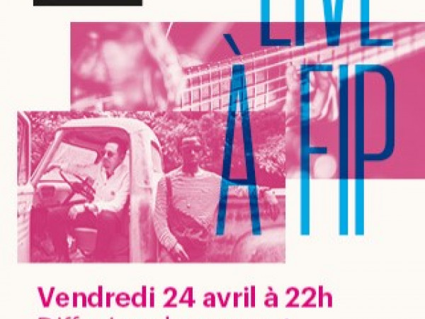 Fip // Live à Fip Black Pumas - Vendredi 24 avril à 22h