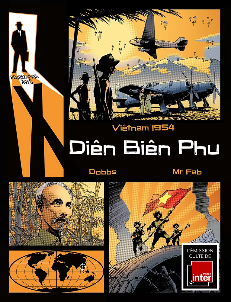 Rdvz avec X - Dien Bien Phu