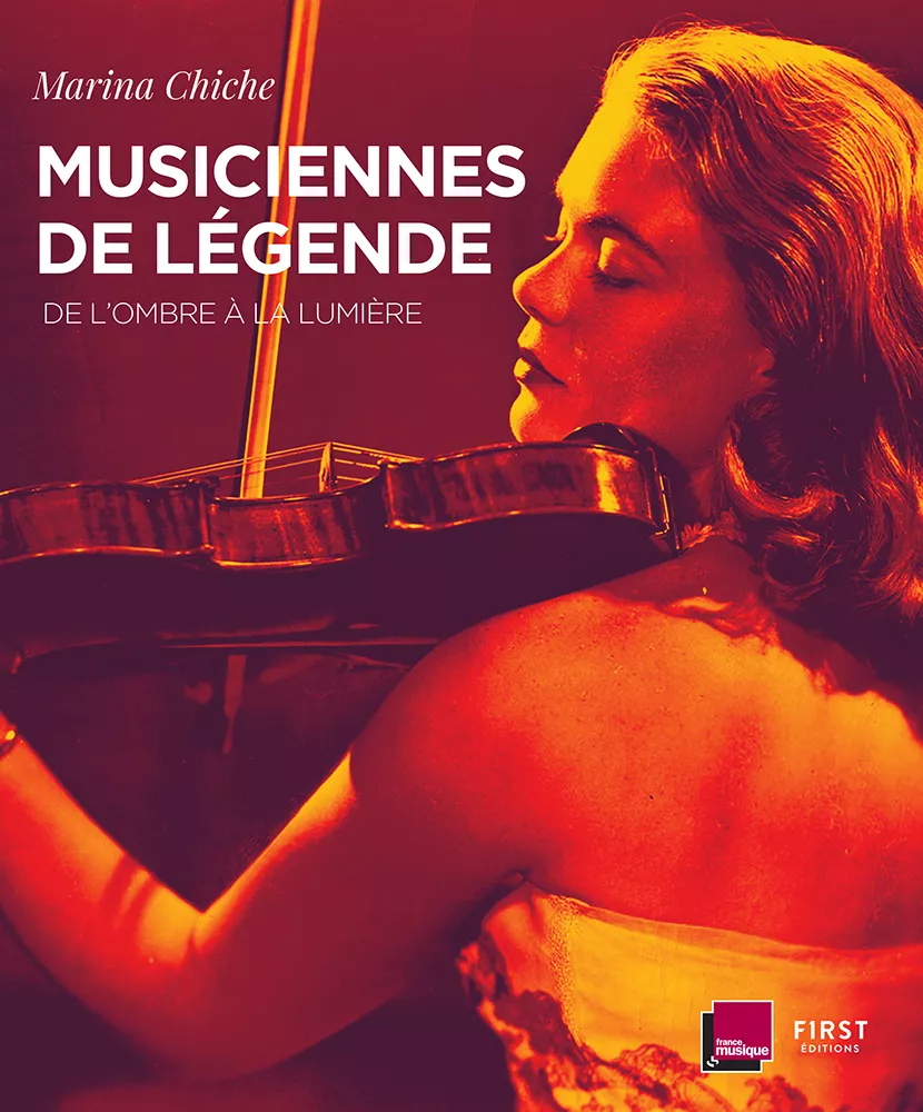 Musiciennes de légende. Marina Chiche