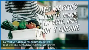 La Tournée France Bleu des marchés