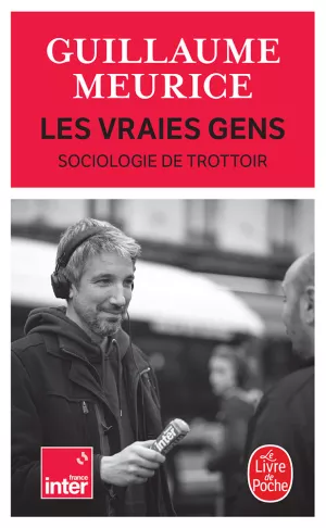 Les vraies gens. Guillaume Meurice