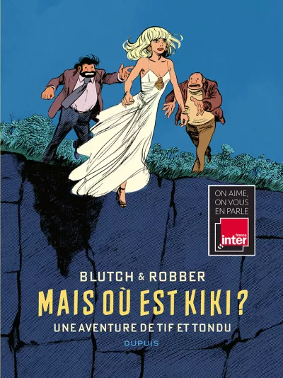 Tif et Tondu Blutch-une