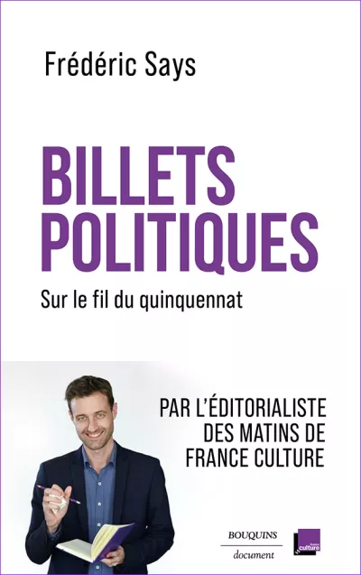 Billets politiques. Frédéric Says