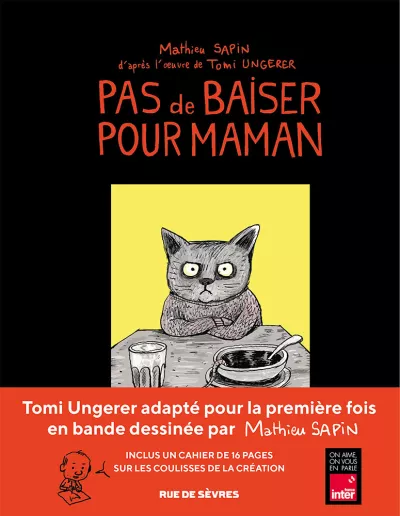 Pas de baiser pour maman. Mathieu Sapin_Luxe