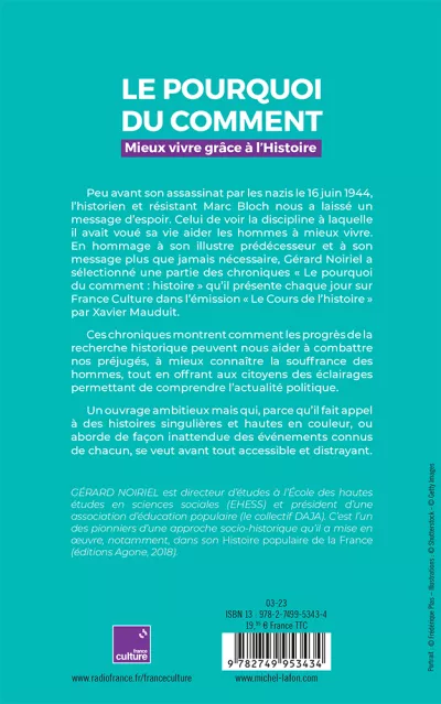 Le pourquoi du comment. Mieux vivre grâce à l'Histoire. Gérard Noiriel_4 de couv