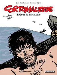 Corto Maltese Le jour de Tarowean