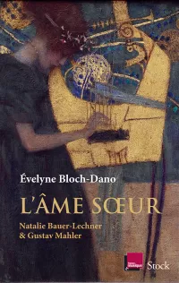 L'Âme sœur. Evelyne Bloch-Dano