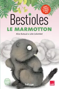 Le marmotton. Alice Butaud. Bestioles