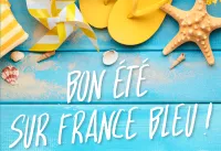 Bon été sur France Bleu