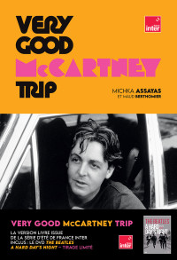 Very Good McCartney Trip. Michka Assayas-bandeau