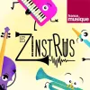 Les Zinstrus, une série de podcasts de France Musique