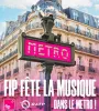 Fip fête la musique dans le métro